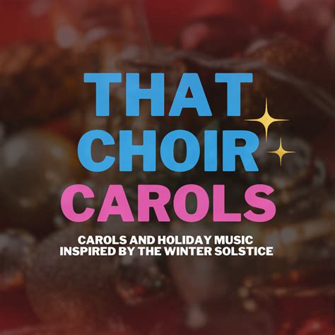 That Choir Carols