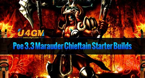 Poe 3.3 Marauder Chieftain Starter Builds - u4gm.com