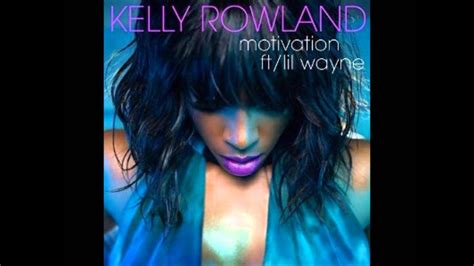 Kelly Rowland - Motivation [Lyrics] - YouTube