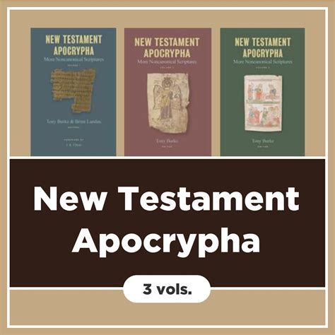 New Testament Apocrypha: More Noncanonical Scriptures (3 vols.) - Verbum