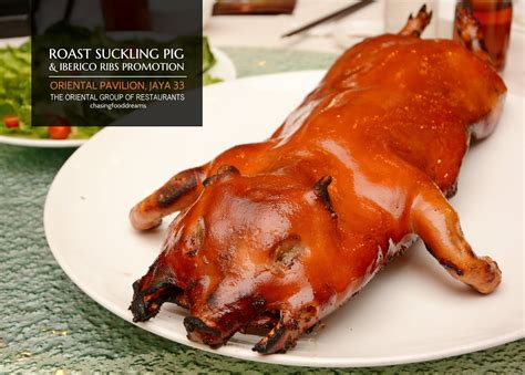 CHASING FOOD DREAMS: Roast Suckling Pig Promotion @ The Oriental Group of Restaurants