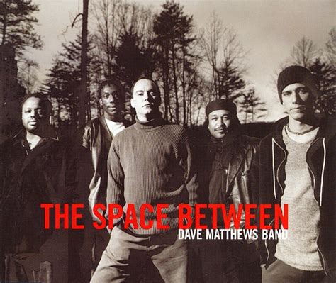 Dave Matthews Band - The Space Between (2001, CD) | Discogs