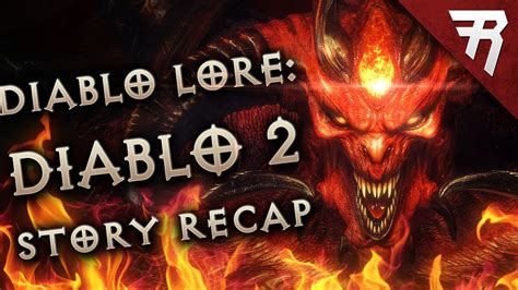 The Epic Story of Diablo 2 - Diablo Lore Explained - YouTube