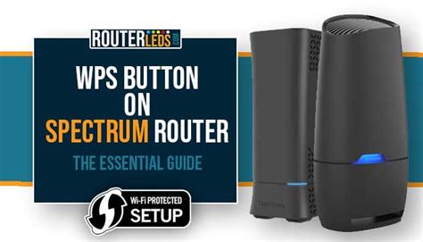 Where is the Wps Button on Spectrum Wifi 6 Router : Easy Setup Tips (2024)