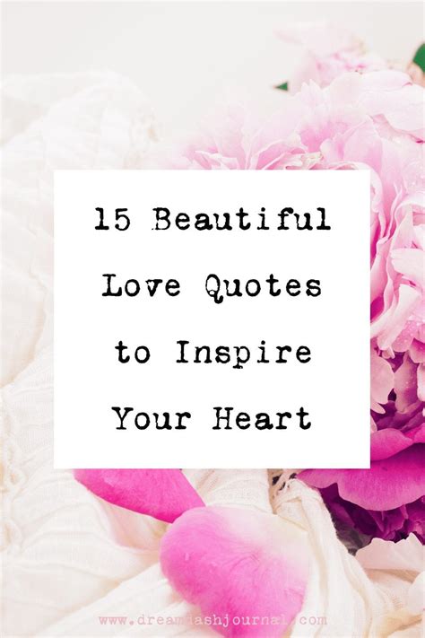 15 Beautiful Love Quotes- Messages to Inspire Your Heart