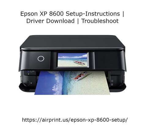 Get simple step-by-step instructions for Epson XP 8600 Setup and ...