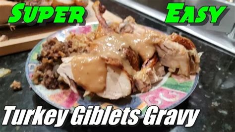 Super Easy Turkey Giblets Gravy