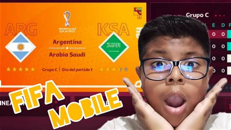 FIFA mobile Argentina vs Arabia Saudí - YouTube