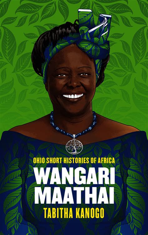 Wangari Maathai (9780821424179): Tabitha Kanogo - BiblioVault