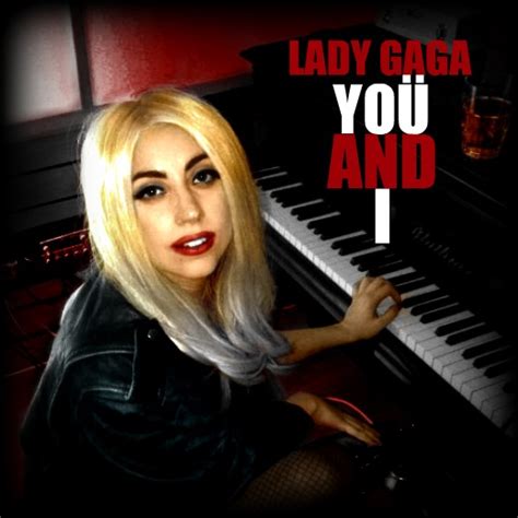 World Artist: Lady Gaga "You and I" Song