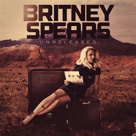 Britney Spears Unreleased - Britney Spears Remixes