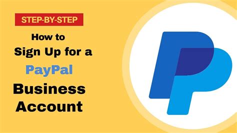 How to Sign Up for a PayPal Business Account 2020 - YouTube