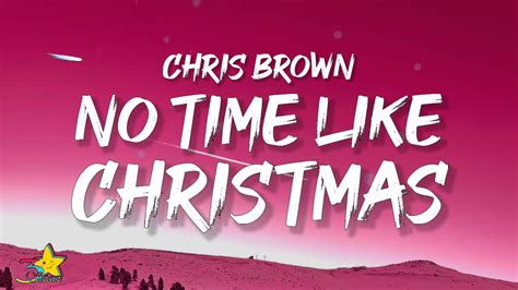 Chris Brown - No Time Like Christmas (Lyrics) - YouTube