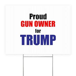 Gun Owner Yard Signs - CafePress