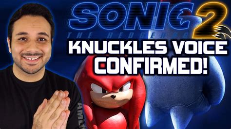 Sonic Movie 2 - Knuckles Voice Actor CONFIRMED! - YouTube