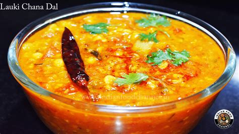 How to Make Lauki Chana dal-लौकी चना दाल बनाने की आसान विधि - Indian ...