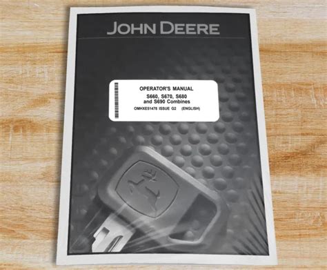 JOHN DEERE S660, S670, S680, S690 Combine Owners Operators Manual ...