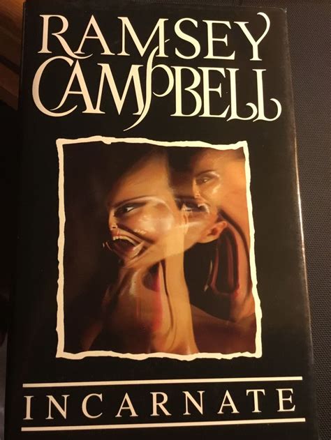 Incarnate - Ramsey Campbell British edition | Ramsey campbell, Books, Ramsey