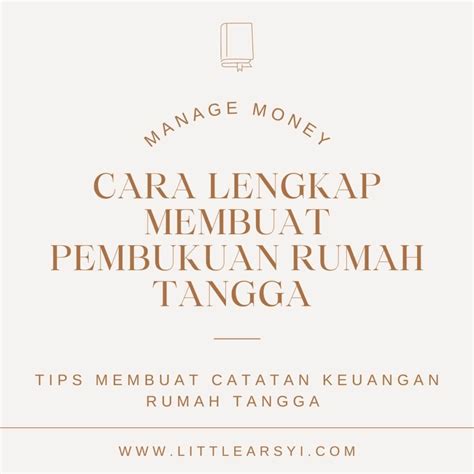 Bagaimana Cara Membuat Pembukuan Keuangan Rumah Tangga? - Little Arsyi