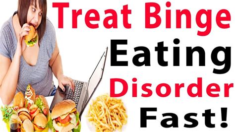 What Is Binge Eating Disorder, Its Symptoms And Treatment