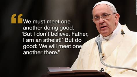 Pope: It's better to be an atheist than a bad Christian - CNN