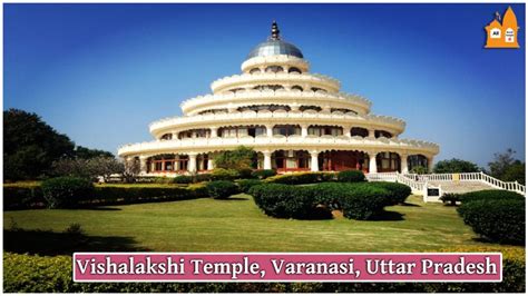 Vishalakshi Temple, Varanasi - info, Timings, History, Video 2024