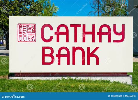 Cathay Bank Logo and Sign Near the Bank Branch Editorial Image - Image of closeup, close: 178633550