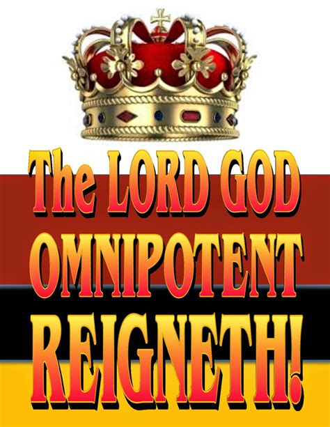 MaxEvangel: The Lord God Omnipotent Reigneth!