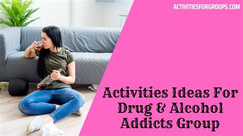 35 Activities Ideas For Drug & Alcohol Addicts Group That Are Actually Fun – activities for groups