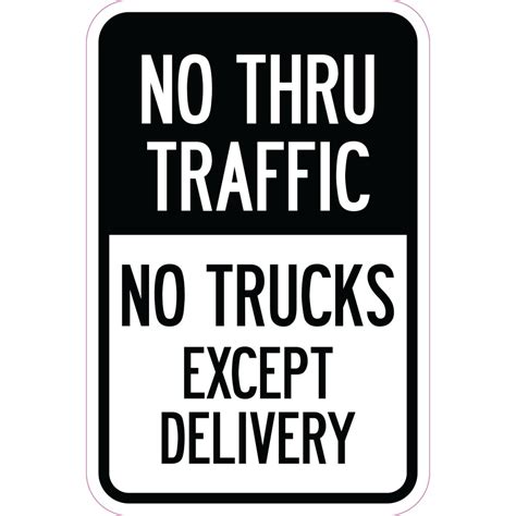 No Thru Traffic - No Trucks Except Delivery | 12" X 18" Heavy-Gauge Aluminum Rust Proof Parking ...