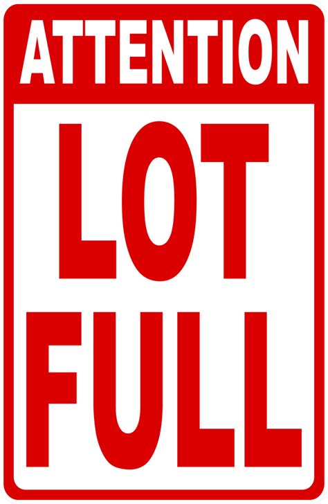 Attention Parking Lot Full Sign – Signs by SalaGraphics