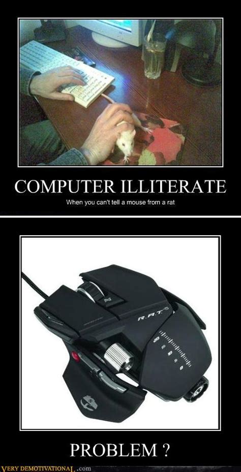 COMPUTER ILLITERATE - Very Demotivational - Demotivational Posters | Very Demotivational | Funny ...