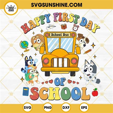 Bluey Happy First Day Of School SVG, School Bus SVG, Bluey And Friends ...