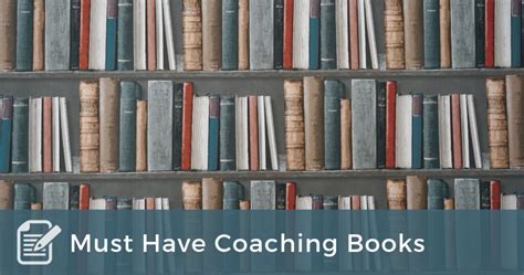 Must Have Coaching Books – Coach Approach Ministries