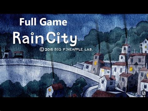 RAIN CITY FULL GAME Complete walkthrough gameplay - ALL PUZZLE SOLUTIONS - No commentary - YouTube