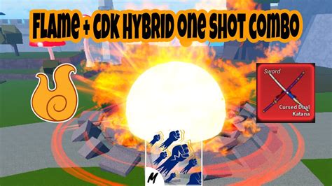 [Flame + Cdk Hybrid One shot Combo] (Blox fruits) - YouTube