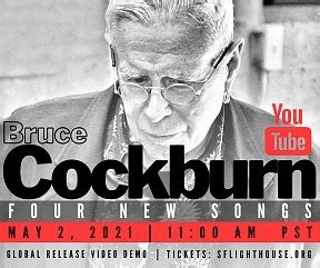 Four New Songs Video Demo | The Bruce Cockburn Newsletter Online