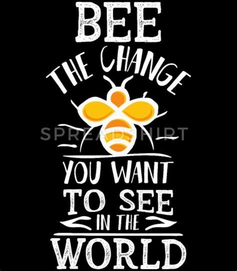 Bee T-Shirts - Bee beekeeper Bee The Change Gandhi quote - Women's T-Shirt black | Bee design ...