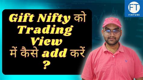 HOW TO ADD GIFT NIFTY IN TRAINING VIEW CHART - YouTube