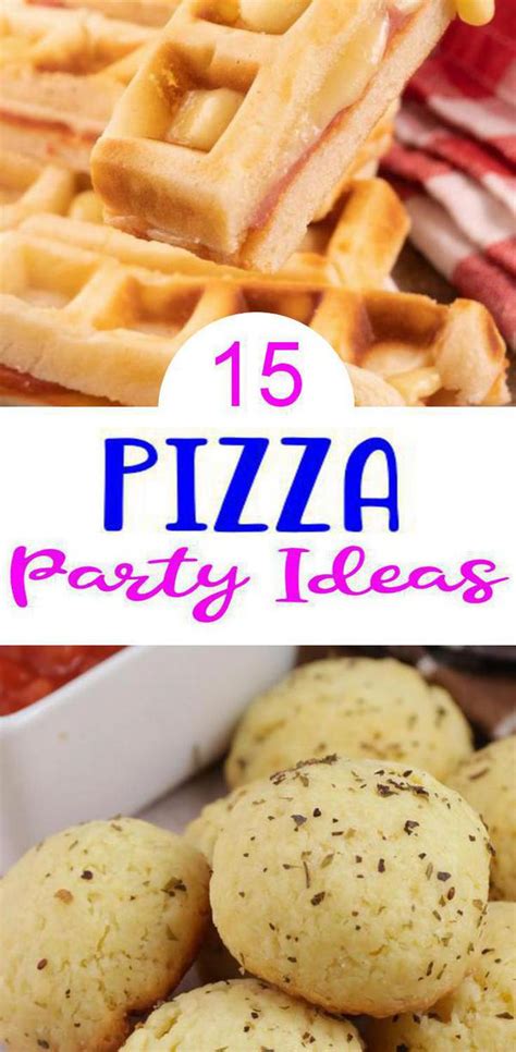 15 BEST Pizza Party Ideas - Kids Parties - Celebrations - Easy Recipes