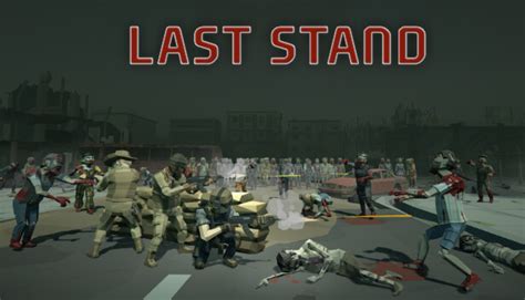 Last Stand on Steam