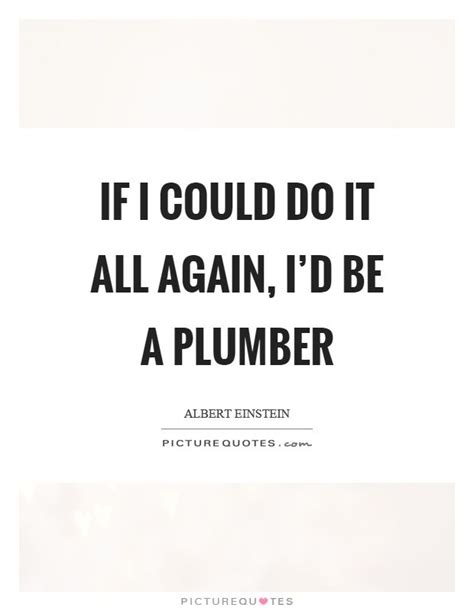 Image result for plumber sayings quotes | Sayings, Quotes, Plumber