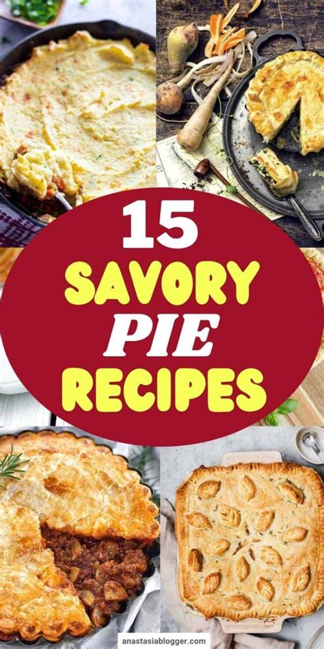 15 Classic And Savory Pie Recipes