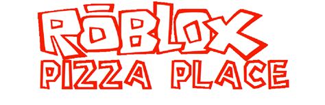 The ROBLOX Pizza Place | Idea Wiki | Fandom powered by Wikia