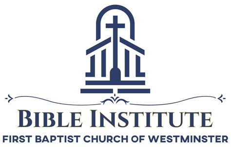 Bible Institute | FBC Westminster