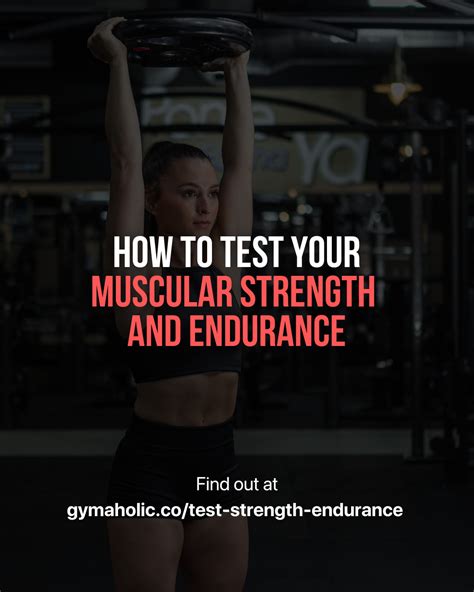 Tips Test Your Muscle Strength and Endurance - Gymaholic