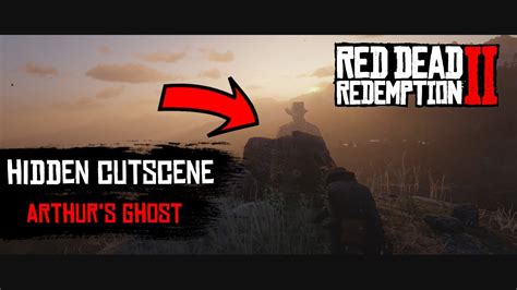 Red Dead Redemption 2 Easter Egg - Arthur's Ghost (Hidden Cutscene) - YouTube