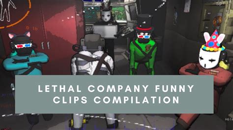 Lethal Company Clips Compilation! - YouTube