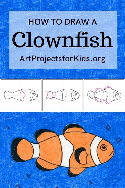 How to Draw a Clownfish · Art Projects for Kids | Clown fish, Kids art projects, Drawing for kids