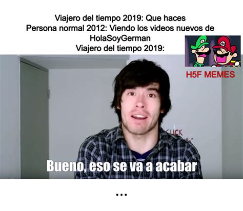 Top memes de holasoygerman en español :) Memedroid